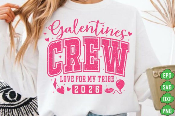 Galentines Crew 2026 SVG PNG: T-Shirt Design Graphics