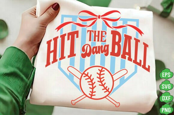 Hit the Dang Ball SVG: Graphics for T-Shirt Designs
