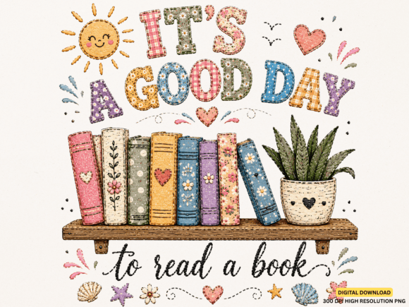 It's a Good Day to Read a Book PNG: Graphics & T-Shirt Review
