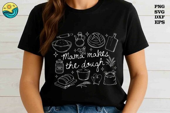 Mama Makes the Dough SVG PNG for T-Shirt Designs