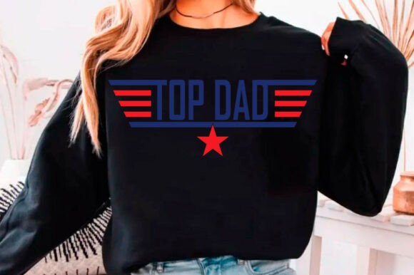 Top Dad Png, Fathers Day Svg Graphics Review
